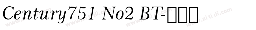 Century751 No2 BT字体转换
